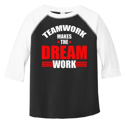 Teamwork Makes The Dream Work Team Crew Building Toddler Fine Jersey T-Shirt