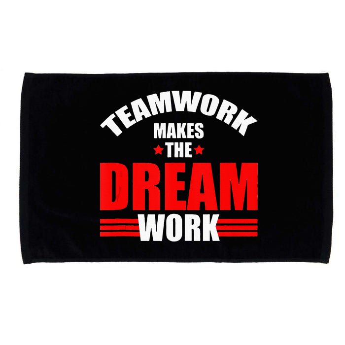 Teamwork Makes The Dream Work Team Crew Building Microfiber Hand Towel