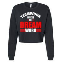 Teamwork Makes The Dream Work Team Crew Building Cropped Pullover Crew