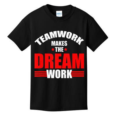 Teamwork Makes The Dream Work Team Crew Building Kids T-Shirt