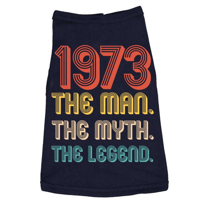 The Man The Myth The Legend 1973 50th Birthday Doggie Tank