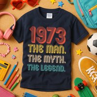 The Man The Myth The Legend 1973 50th Birthday Kids T-Shirt