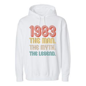 The Man The Myth The Legend 1983 40th Birthday Garment-Dyed Fleece Hoodie