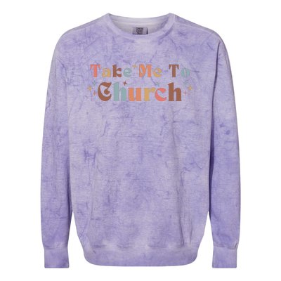 Take Me To Church Christian Colorblast Crewneck Sweatshirt