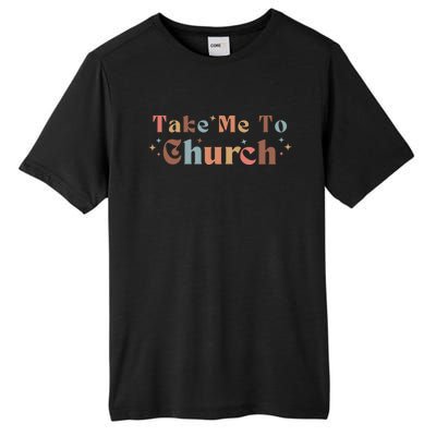 Take Me To Church Christian Tall Fusion ChromaSoft Performance T-Shirt