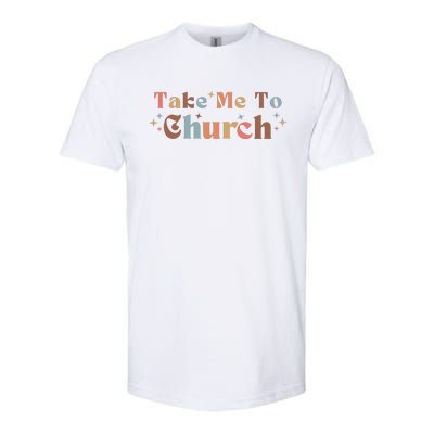 Take Me To Church Christian Softstyle® CVC T-Shirt