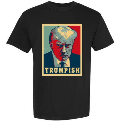 Trumpish Mugshot Vintage Poster Garment-Dyed Heavyweight T-Shirt