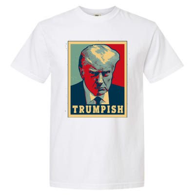 Trumpish Mugshot Vintage Poster Garment-Dyed Heavyweight T-Shirt