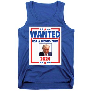 Trumps Mugshot Wanted For A Second Term 2024 President Tank Top