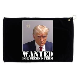 Trump Mugshot Wanted For Second Term Grommeted Golf Towel