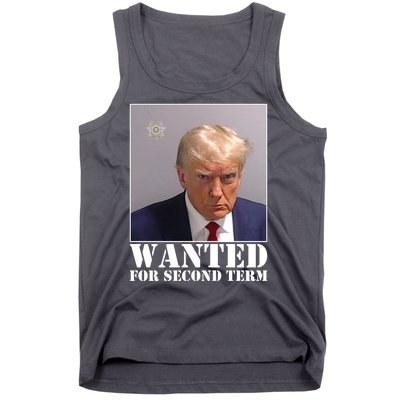 Trump Mugshot Wanted For Second Term Tank Top