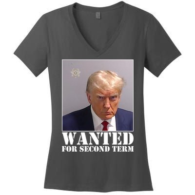 Trump Mugshot Wanted For Second Term Women's V-Neck T-Shirt