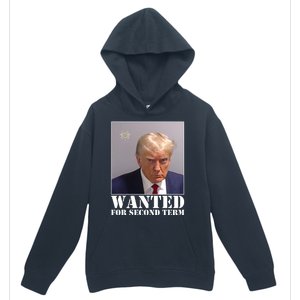 Trump Mugshot Wanted For Second Term Urban Pullover Hoodie