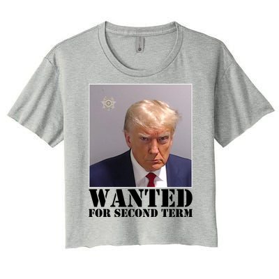 Trump Mugshot Wanted For Second Term Women's Crop Top Tee