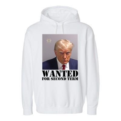 Trump Mugshot Wanted For Second Term Garment-Dyed Fleece Hoodie