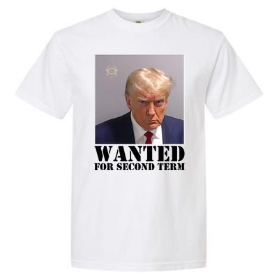 Trump Mugshot Wanted For Second Term Garment-Dyed Heavyweight T-Shirt