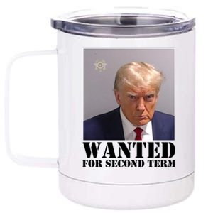 Trump Mugshot Wanted For Second Term 12 oz Stainless Steel Tumbler Cup