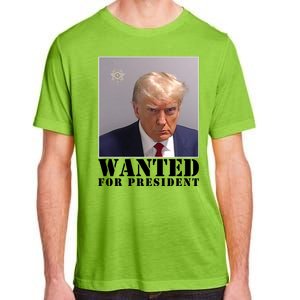 Trump Mugshot Wanted For President Adult ChromaSoft Performance T-Shirt