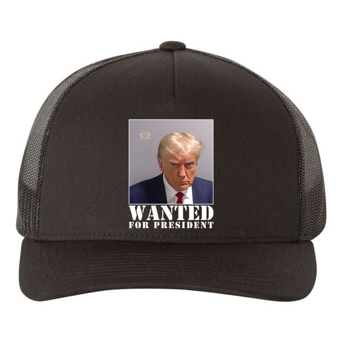 Trump Mugshot Wanted For President Yupoong Adult 5-Panel Trucker Hat