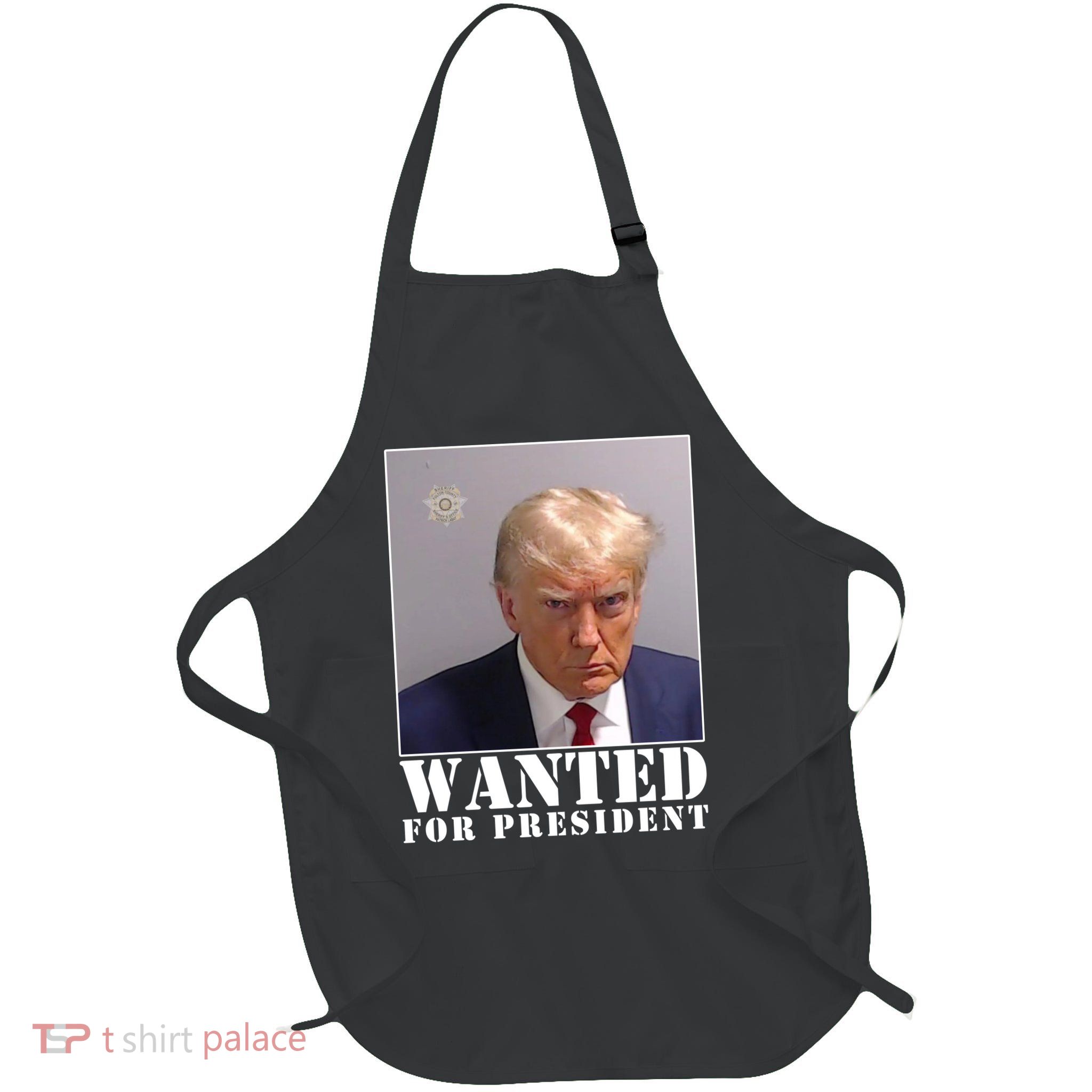 Trump Mugshot Wanted For President Full-Length Apron With Pockets