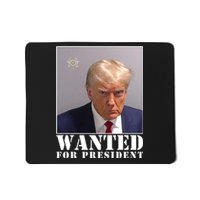 Trump Mugshot Wanted For President Mousepad