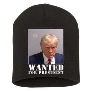 Trump Mugshot Wanted For President Short Acrylic Beanie