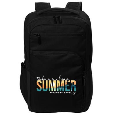 Take Me Where Summer Never Ends Impact Tech Backpack
