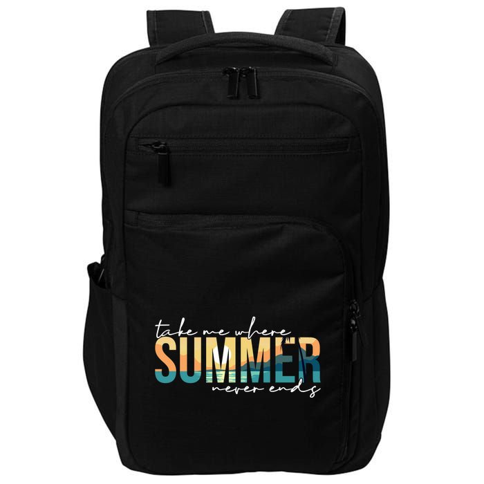 Take Me Where Summer Never Ends Impact Tech Backpack