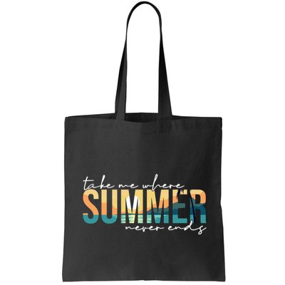 Take Me Where Summer Never Ends Bag