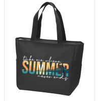 Take Me Where Summer Never Ends Zip Tote Bag