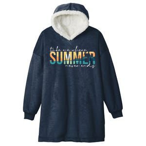 Take Me Where Summer Never Ends Hooded Wearable Blanket