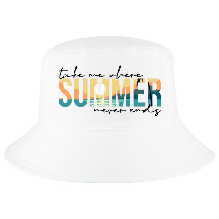 Take Me Where Summer Never Ends Cool Comfort Performance Bucket Hat