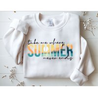 Take Me Where Summer Never Ends Sweatshirt
