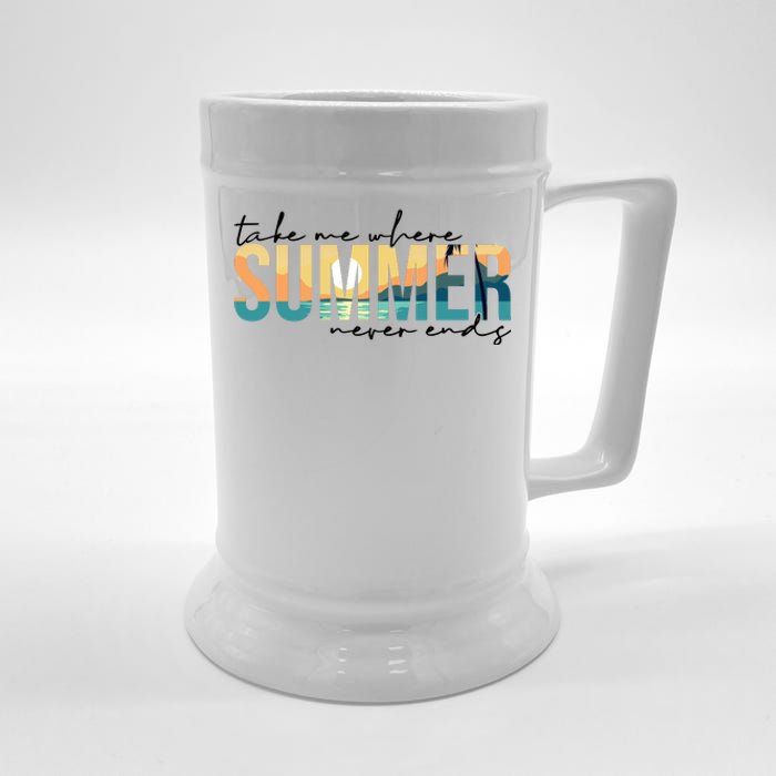 Take Me Where Summer Never Ends Beer Stein