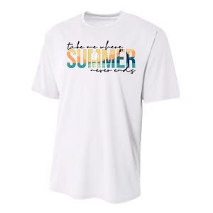 Take Me Where Summer Never Ends Performance Sprint T-Shirt