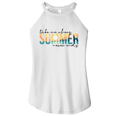 Take Me Where Summer Never Ends Women's Perfect Tri Rocker Tank