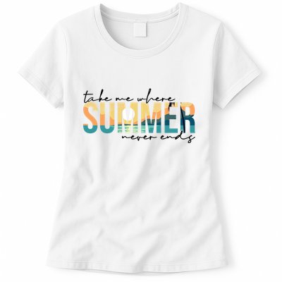 Take Me Where Summer Never Ends Womens T-Shirt