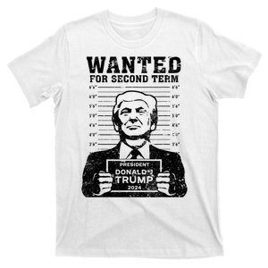 Trump Mugshot Wanted For Second Term 2024 T-Shirt