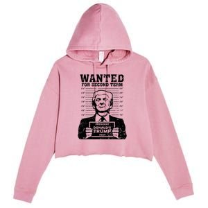 Trump Mugshot Wanted For Second Term 2024 Crop Fleece Hoodie