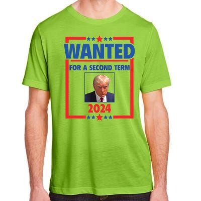 Trumps Mugshot Wanted For A Second Term 2024 President Adult ChromaSoft Performance T-Shirt