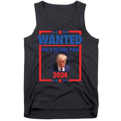 Trumps Mugshot Wanted For A Second Term 2024 President Tank Top