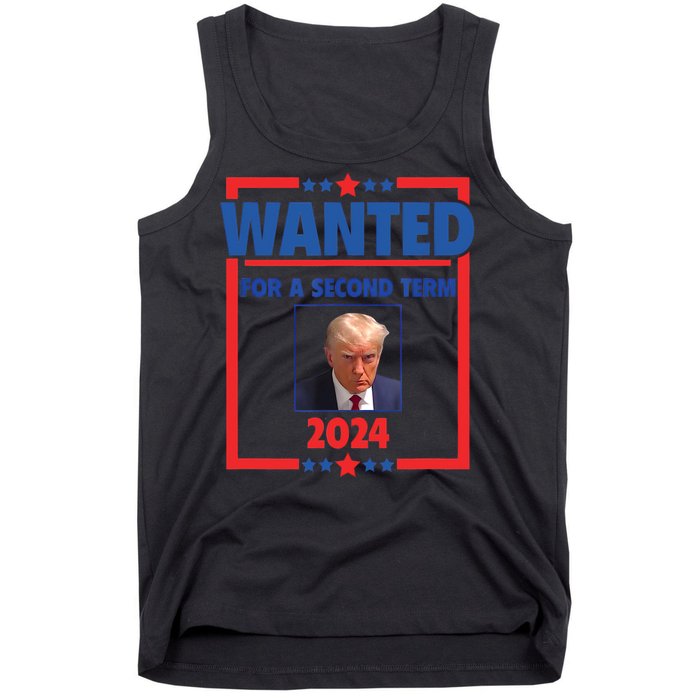 Trumps Mugshot Wanted For A Second Term 2024 President Tank Top