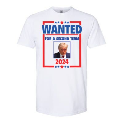 Trumps Mugshot Wanted For A Second Term 2024 President Softstyle CVC T-Shirt