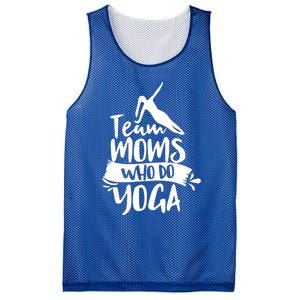 Team Moms Who Do Yoga Mom Mother Hobby Mommy Mama Mothers Gift Mesh Reversible Basketball Jersey Tank