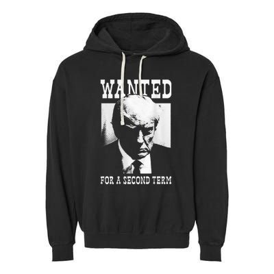 Trump Mugshot Wanted For Second Term 2024 Garment-Dyed Fleece Hoodie