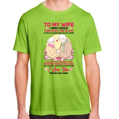 To My Wife I Wish I Could Turn Back The Clock Adult ChromaSoft Performance T-Shirt