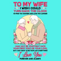 To My Wife I Wish I Could Turn Back The Clock Baby Bodysuit