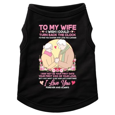 To My Wife I Wish I Could Turn Back The Clock Doggie Tank