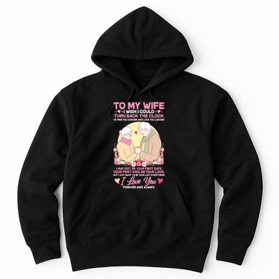 To My Wife I Wish I Could Turn Back The Clock Hoodie
