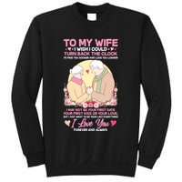 To My Wife I Wish I Could Turn Back The Clock Sweatshirt